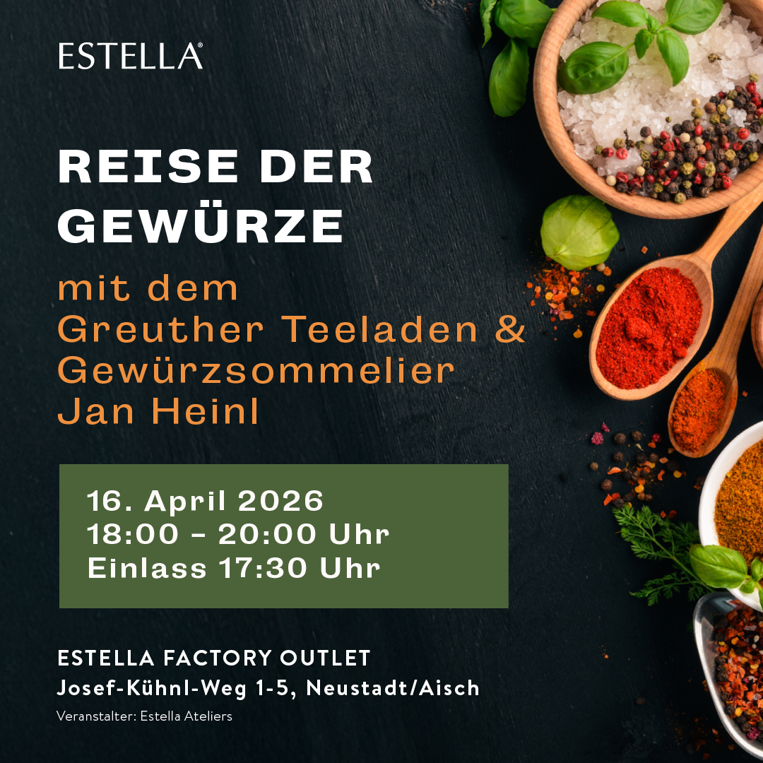 Estella Event: Workshop Gewürze im Fabrikverkauf | Online-Shop estella.de